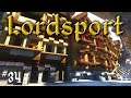 Let's Build a Medieval City: #34 - Lordsport - Eastpoint : Finishing up the Main Road