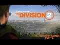 Let's Play: The Division 2 Part 16- Potomac Event Center