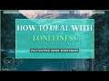 Loneliness and Feeling Alone - Stream of Truth - Ep. 5 - Sean and Dr. Tassel