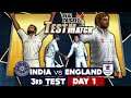 Looking for Series win - Day 1 - 3rd Test India vs England Real Cricket 20 Match Live Stream