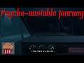Psycho-unstable Journey | Indie Horror Game | No Commentary Playthrough