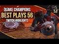 QUAKE CHAMPIONS BEST PLAYS 56 (TWITCH HIGHLIGHTS)