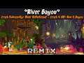 [River Rollerbrawl + Run it Bayou] Crash Twinsanity/Crash 4 It's About Time MASHUP — River Bayou