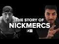 The Story of NICKMERCS
