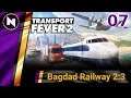 Transport Fever 2 | #7 BAGDAD RAILWAY (Part 2/3) | First Look