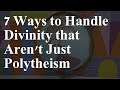 7 Ways to Handle Divinity that Aren't Just Polytheism | Weaving Worlds