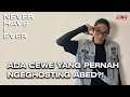 ABED PERNAH DI GHOSTING CEWE?! | NEVER HAVE I EVER