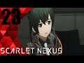 [Blind Let's Play] Scarlet Nexus EP 23: Luka Bond Ep [Yuito Sumeragi Story]