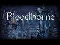 BLOODBORNE #2 - ТЬМА СГУЩАЕТСЯ