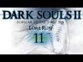 LetsPlay Dark Souls 2 Lorerun Scholar of the first Sin Folge 11
