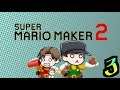 Little Brothers Get Luigi: Super Mario Maker 2 | Part 3 | Super Happy Fun Time