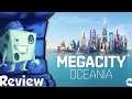 MegaCity Oceania Review - with Tom Vasel
