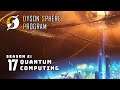 Quantum Computing - S2: Part 17 - Dyson Sphere Program