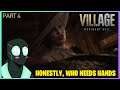 SHE'S NOT HAPPY WITH ME!!! | Resident Evil Village ep. 4