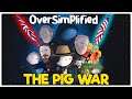 The Pig War - OverSimplified