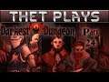 Thet Plays Darkest Dungeon Part 24: Swine Prince [Modded]