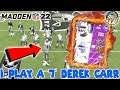 This Guy Had a 7' Derek Carr! WTF Is Going On In MUT 22? Madden 22 Ultimate Team