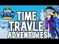 Time Travle Adventures!(SUB ZERO)