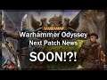 Warhammer Odyssey | Next Patch News & Information 3
