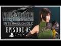 #05 Gigantipede Boss Fight; Ch. 1 Wutai's Finest | Final Fantasy VII INTERmission | PS5 4K 60FPS