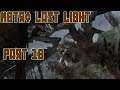 A BRIDGE TO CLOSE!: Let's Play Metro Last Light Redux Part 16