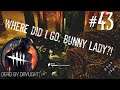 Dead by Daylight - I'm basically a DBD NINJA!  Playing with randoms