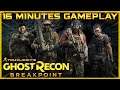 Ghost Recon Breakpoint | 16 minutes gameplay