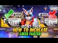 How To Increase Likes Faster 💥 In Ranked Match | 99999 Likes Sk Sabir Bhai Secret 😳 | 100% Working |