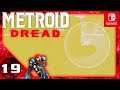 Metroid Dread Let's Play ★ 19 ★ Mit der Power Bombe macht es Boom ★ Deutsch