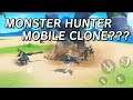 New Monster Hunter Mobile Clone!?