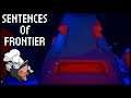 Not Everything is What it Seems? | Sentences Of Frontier