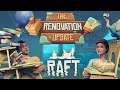 Raft - The Renovation Update Trailer
