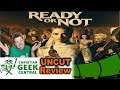 "Ready Or Not" or "Your In-Laws Could Be Worse" - CGC UNCUT REVIEW
