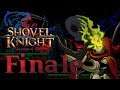 Shovel Knight: Treasure Trove | Specter Of Torment | Finale