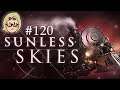 Sunless Skies (Ep. 120 – Lord Langley)