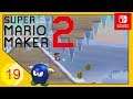 Super Mario Maker 2 Let's Play ★ 19 ★ Der Wandsprungchampion ★ Deutsch
