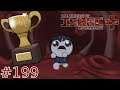 The Binding of Isaac Afterbirth+ | #199 | "Deadly"
