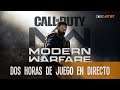Call of Duty Modern Warfare | Dos horas de directo con Multijugador y Campaña en ESPAÑOL