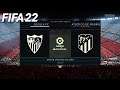 FIFA 22 - Sevilla FC vs Atletico Madrid - La Liga | PS4