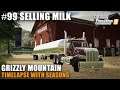 Grizzly Mountain Timelapse #99 Selling Milk, Farming Simulator 19 Seasons