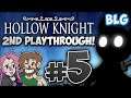 Hollow Knight: 2nd Playthrough - Part 5 - Godhome