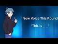 Now voice this 7: Round 3 "This is _ _"