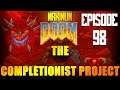 Playing the Steve Levels - Maximum Doom: The Completionist Project Walkthrough Part 98