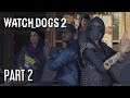 Playing Through Watch Dogs 2 in 2021 | Part 2 [PS5]