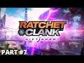RATCHET & CLANK: RIFT APART MAIN STORY WALKTHROUGH  PART 7 (PS5)