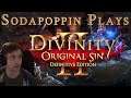Sodapoppin plays Divinity: Original Sin II with friends | Episode 1