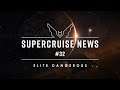 Supercruise News #32