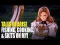 Tales of Arise - Over 12 minutes of fishing, cooking, and skits