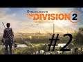 The Division 2 - gameplay / walkthrough / full game / #2