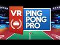 VR Ping Pong Pro | Gameplay | First Look | Vive Pro | VR